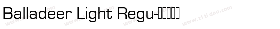 Balladeer Light Regu字体转换